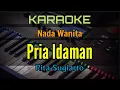 Download Lagu KARAOKE || PRIA IDAMAN / REMIX