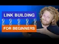 Link Building for Beginners How to get backlinks
