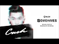 Crush (크러쉬) - Sometimes (가끔) Lyrics Eng Sub w/ Hangul and Romanization
