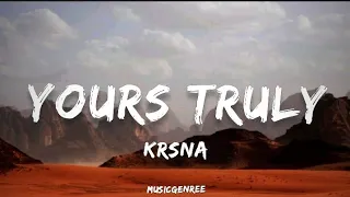 kr na yours truly lyrics yours truly