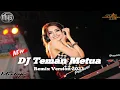 Download Lagu DJ Karo Teman Metua Remix Full Bass Terbaru