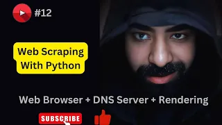 User agent DNS server mapping and rendering Web Scraping in Python Part 12