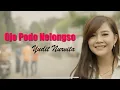 Download Lagu Yudit Nurvita - Ojo Podo Nelongso - Koes Plus cover
