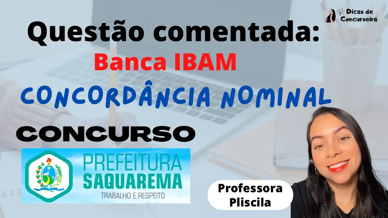 Questão comentada: CONCORDÂNCIA NOMINAL | Banca IBAM