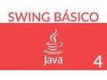 4 - JAVA Swing para principiantes