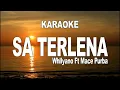 Lagu KARAOKE - SA TERLENA - WHLLYANO FT MACE PURBA