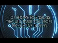 More Productive With This 10 Chrome Extensions