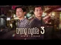 Download Lagu TRỌNG NGHĨA 3 | GUMIN X SAKHAR | OFFICIAL MUSIC VIDEO