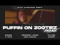 Download Lagu PUFFIN ON ZOOTIEZ Remix - Eminem, Kendrick Lamar, J. Cole, Jack Harlow, Future, Offset