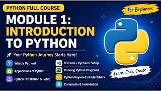Module 1 Introduction to Python Python Full Course for Beginners