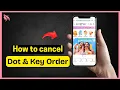 How to cancel Dot and Key order 2026 - Full Guide