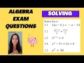 Grade 9 Solving Equations Algebra exam questions