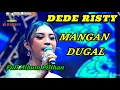 Download Lagu RAMPAK TARLING CIREBON DANGDUT DEDE RISTY TERBARU 2024 MANGAN DUGAL