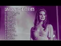 Download Lagu LANA DEL REY BEST PLAYLIST OF THE YEARS
