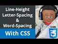 CSS - line height letter spacing and word spacing property
