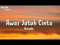 Download Lagu Armada - Awas Jatuh Cinta (lirik)