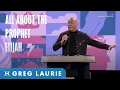 All About Elijah Part 1 With Greg Laurie
