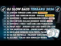 Lagu DJ SLOWBASS TERBARU 2025 || DJ JANGAN TUNGGU LAMA LAMA || DJ SEDIA AKU SEBELUM HUJAN - IDGITAF VIRAL