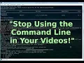 Stop Using the Command Line in Your s