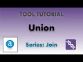 Mastering the Union Tool in Alteryx Combine Data Streams Easily