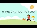 Change My heart Oh God M1