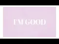 Download Lagu Wafia - I'm Good [Official Lyric Video]