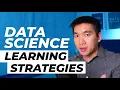 Strategies for Learning Data Science in 2020 Data Science 101