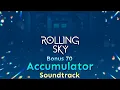 Lagu Rolling Sky - Bonus 70 Accumulator [Official Soundtrack]
