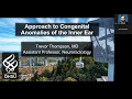 Approach to Congenital Anomalies of the Inner Ear -