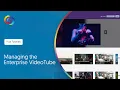 Managing the YuJa Lumina VideoTube