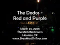 The Dodos - Red and Purple
