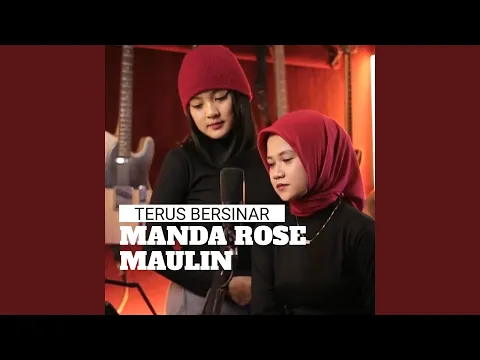 Download MP3 Terus Bersinar (feat. Maulin)