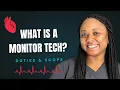 What is a Monitor Tech Duties Scope of Practice What To Expect