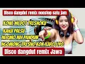 Download Lagu DISCO DANGDUT REMIX KOPLO JAWA// KOWE MEDOT TRESNOKU// JANJI PALSU// SADAR DIRI  