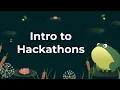 Learnathon - Intro to Hackathons
