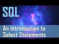 An Introduction to Database Select Statements
