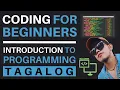CODING FOR BEGINNERS AND INTRODUCTION TO PROGRAMMING TAGALOG 2026