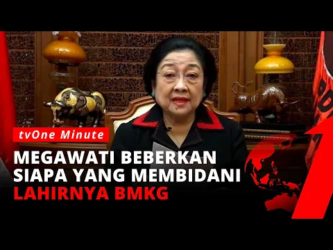 Tak Bermaksud Sombong, Megawati Akui Telah Membidani BMKG, BNPB, BNN, hingga KPK