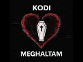 Download Lagu Kodi - Meghaltam(Official music audio)