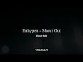 Enhypen - Shout Out (Acapella/Vocals Only)