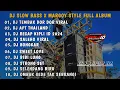 Download Lagu DJ TEMBAK TEMBAK DOR DOR || DJ WAKTU KU KECIL X APT THAILAND •SLOW BASS X MARGOY STYLE FULL ALBUM