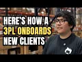 How a 3PL Onboards New Clients