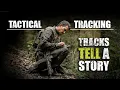 Pro s Guide to Tactical Tracking Tracks Tell A Story Episode 1