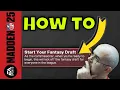 How to Start a Fantasy Draft in Madden 25