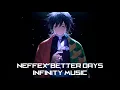Download Lagu NEFFEX - Better Days 🙏 [1 HOUR]