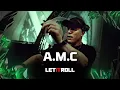 Download Lagu A.M.C (Extended Set) | Let It Roll 2024