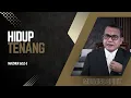 Hidup Tenang | Mazmur 62:2-3 | Morning Spirit - 30 Agt 2024