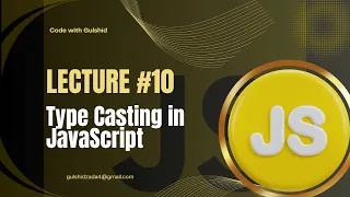 JavaScript Lecture - Type Casting in JavaScript Type Conversion