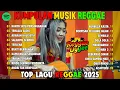 Top Hits Spotify Indonesia 2025 Full Album Reggae 🎧🔥 Kumpulan Musik Cover SKA REGGAE Terbaru 2025
