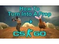 CS GO How to Turn Into A Prop Console Commands